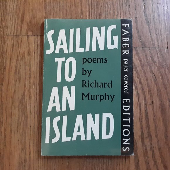 Sailing to an Island by Richard Murphy Poetry Book - Picture 1 of 1